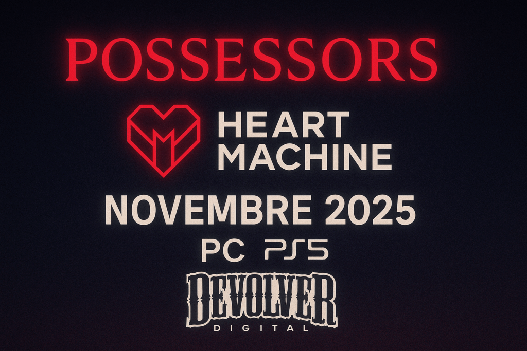 logos Heart Machine et Devolver Digital avec la sortie de Possessors